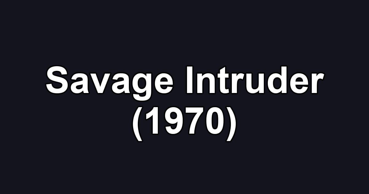 Savage Intruder (1970)