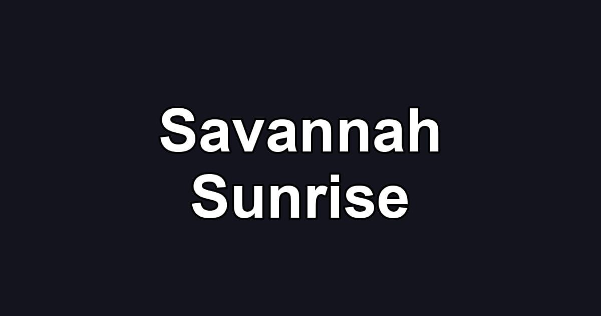 Savannah Sunrise