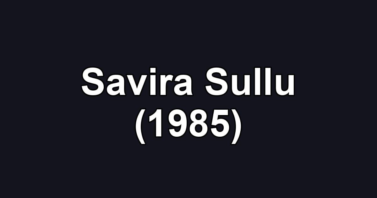 Savira Sullu (1985)
