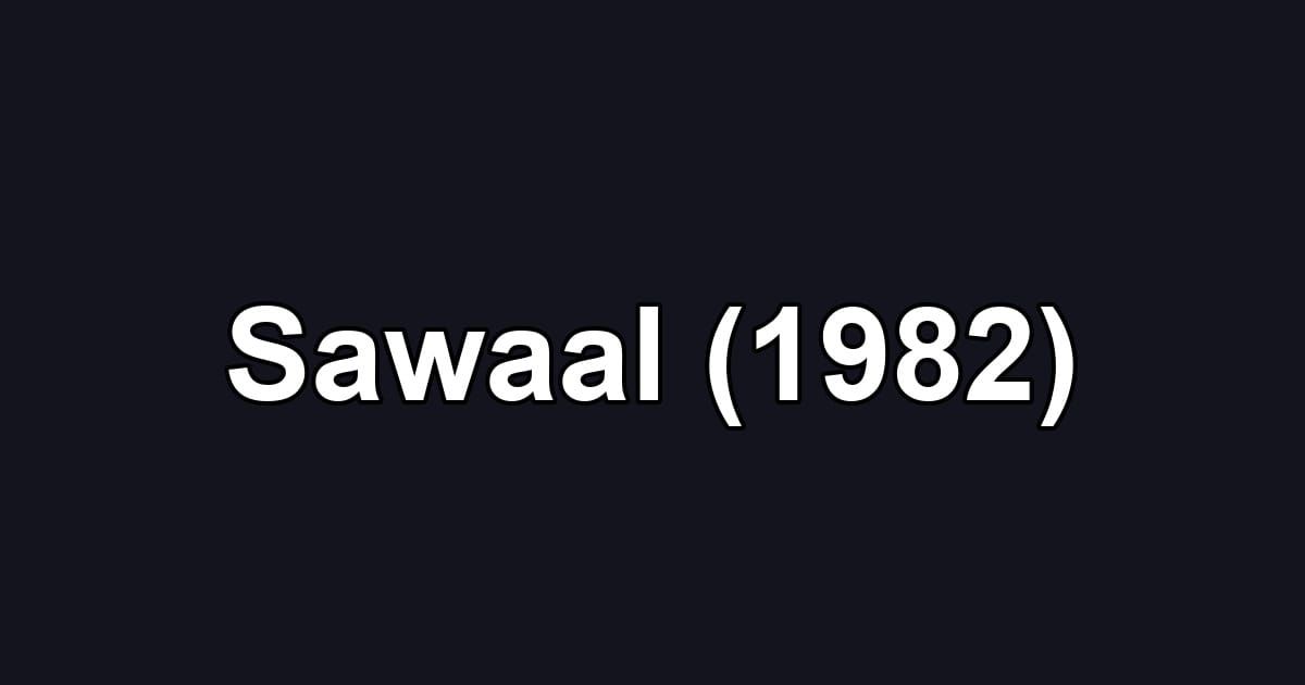 Sawaal (1982)