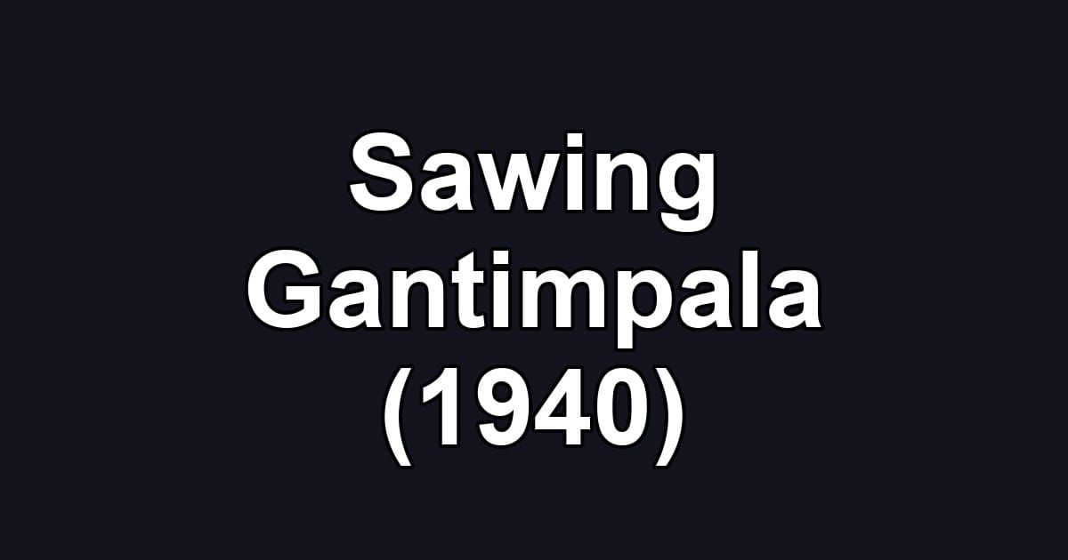 Sawing Gantimpala (1940)