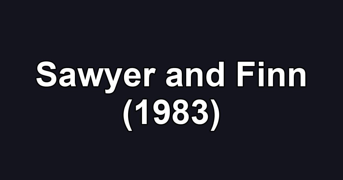 Sawyer and Finn (1983)