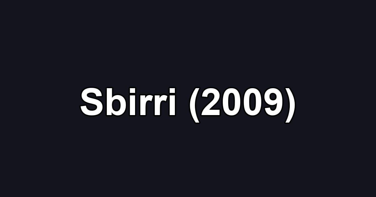 Sbirri (2009)