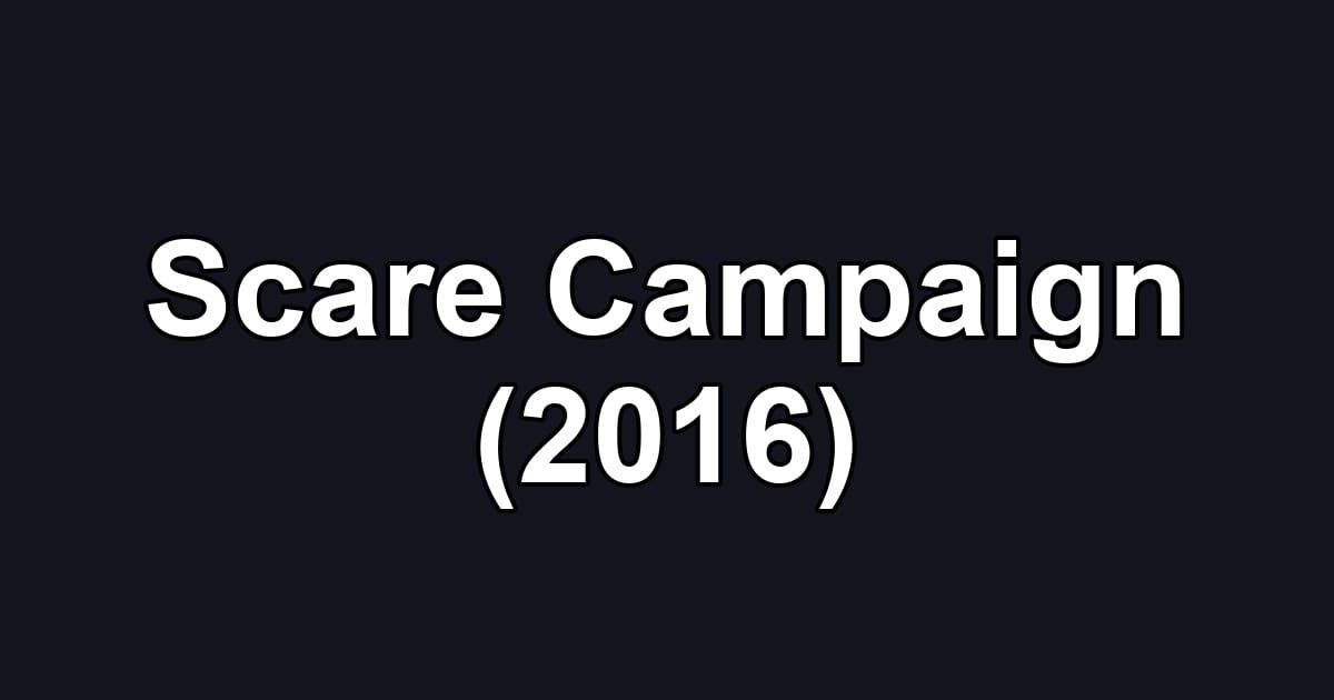 Scare Campaign (2016)