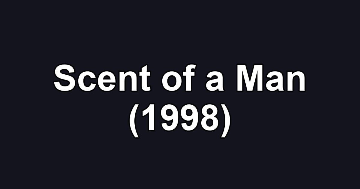 Scent of a Man (1998)