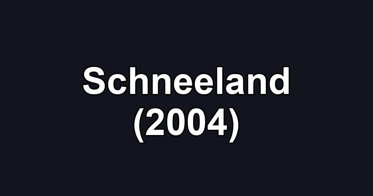 Schneeland (2004)
