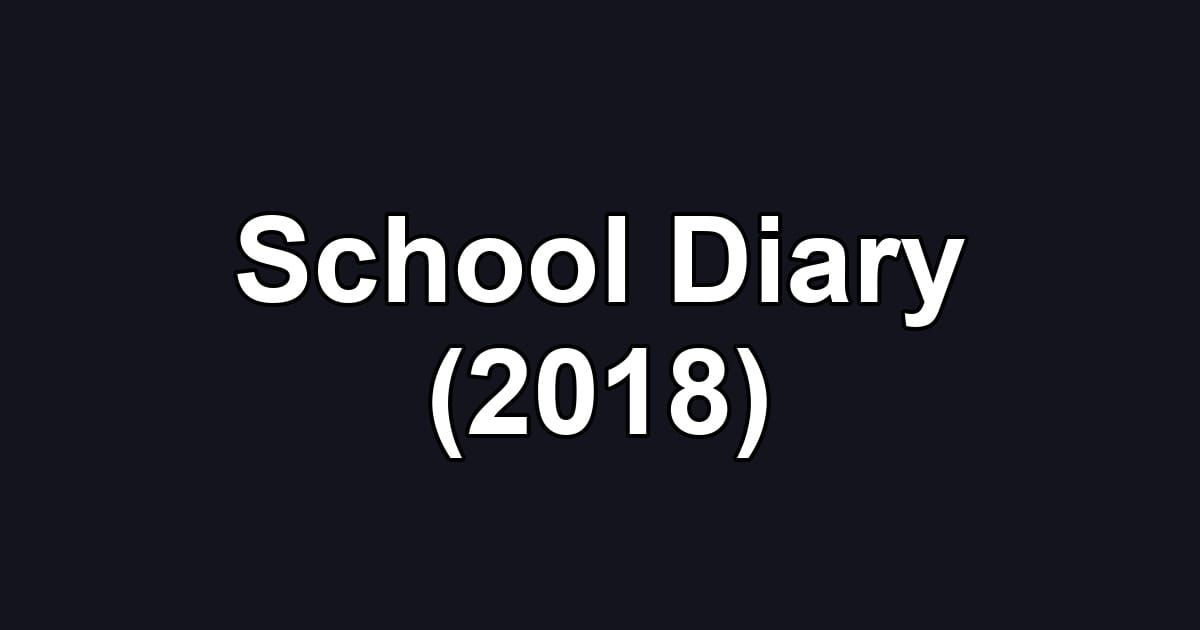 School Diary (2018)