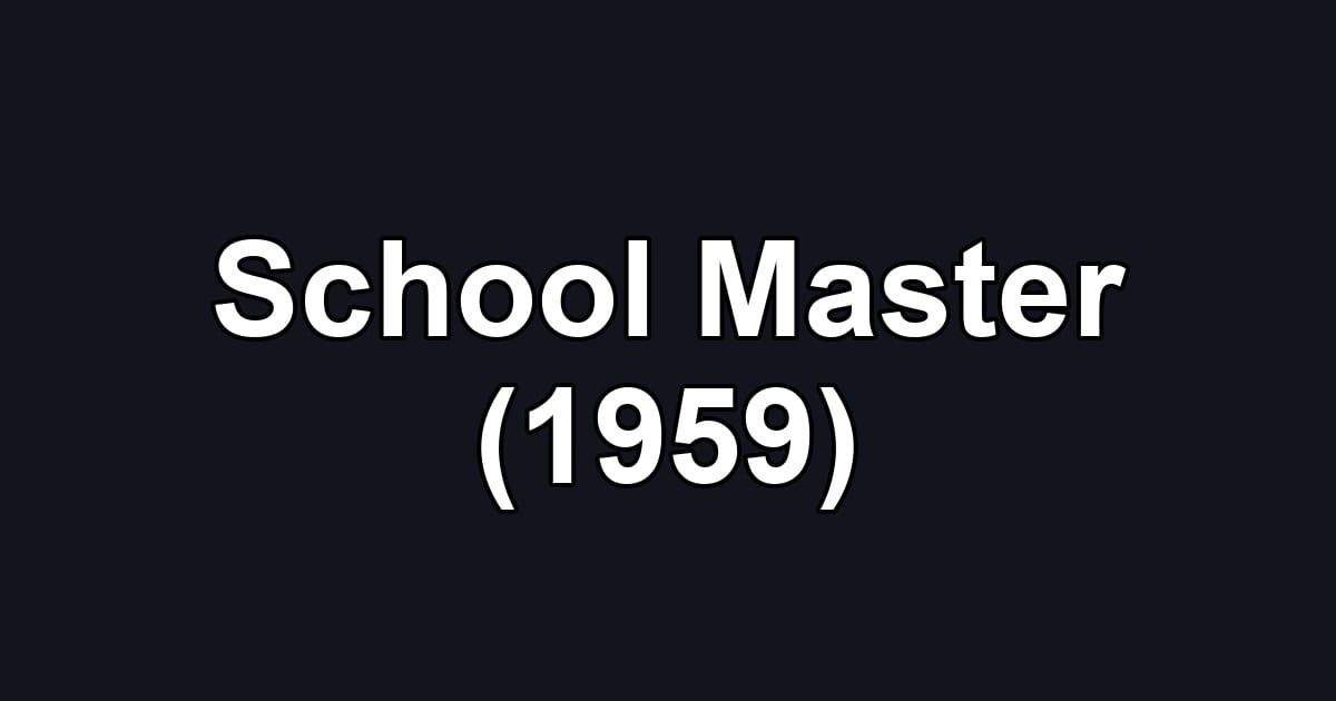 School Master (1959)