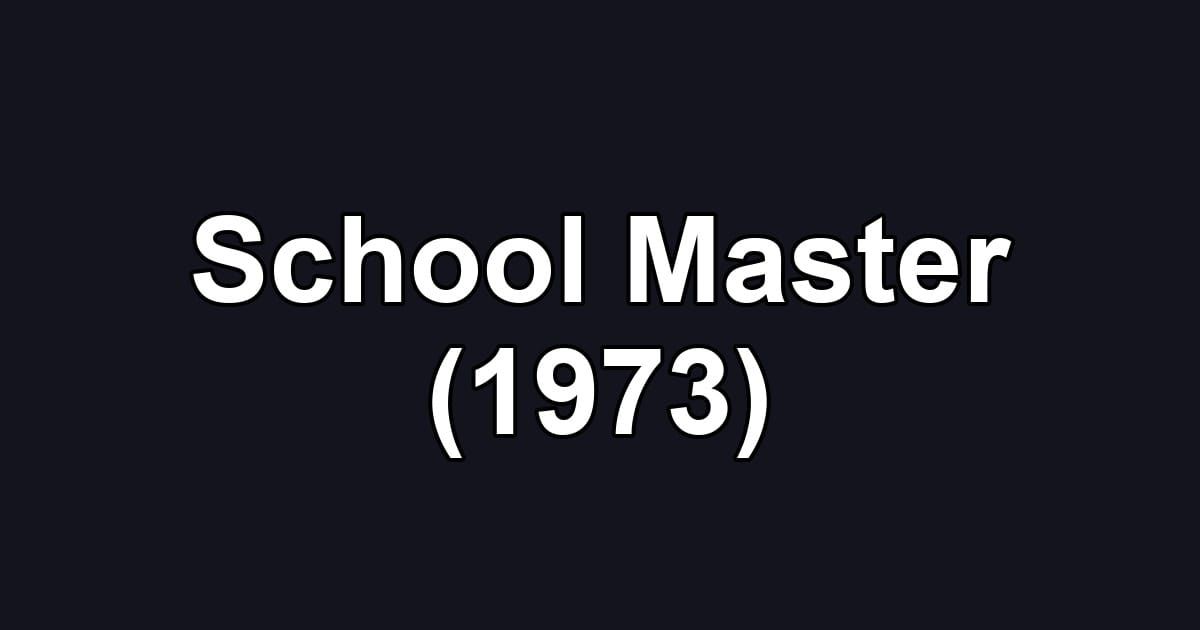 School Master (1973)