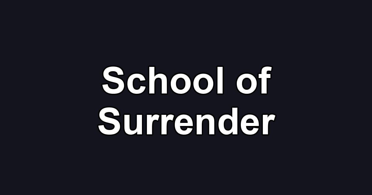 School of Surrender