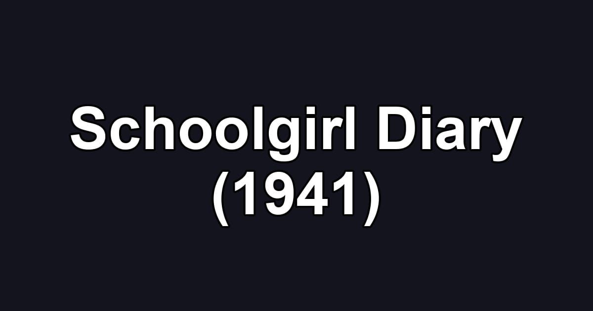 Schoolgirl Diary (1941)