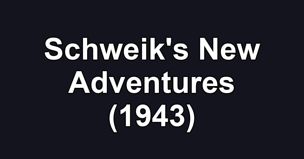 Schweik's New Adventures (1943)