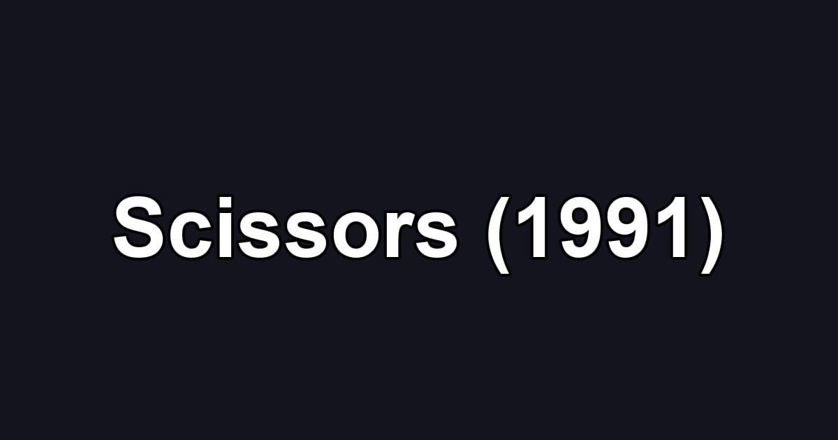 Scissors (1991)