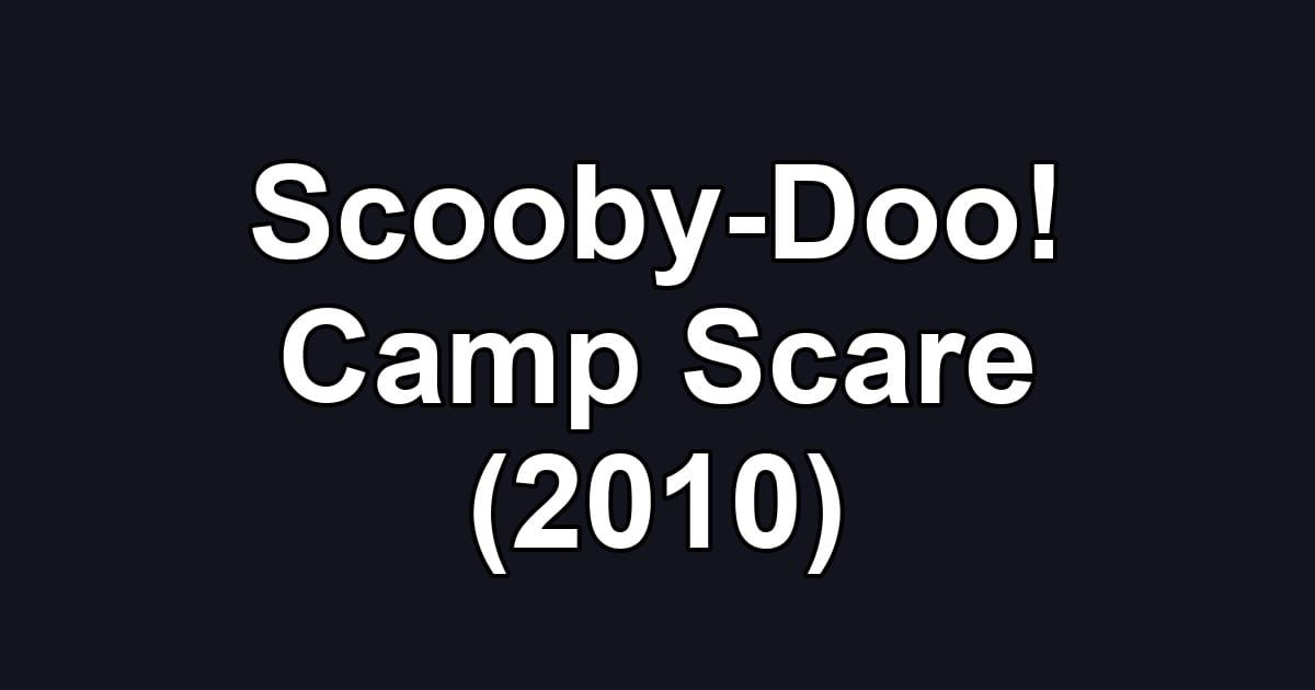 Scooby-Doo! Camp Scare (2010)