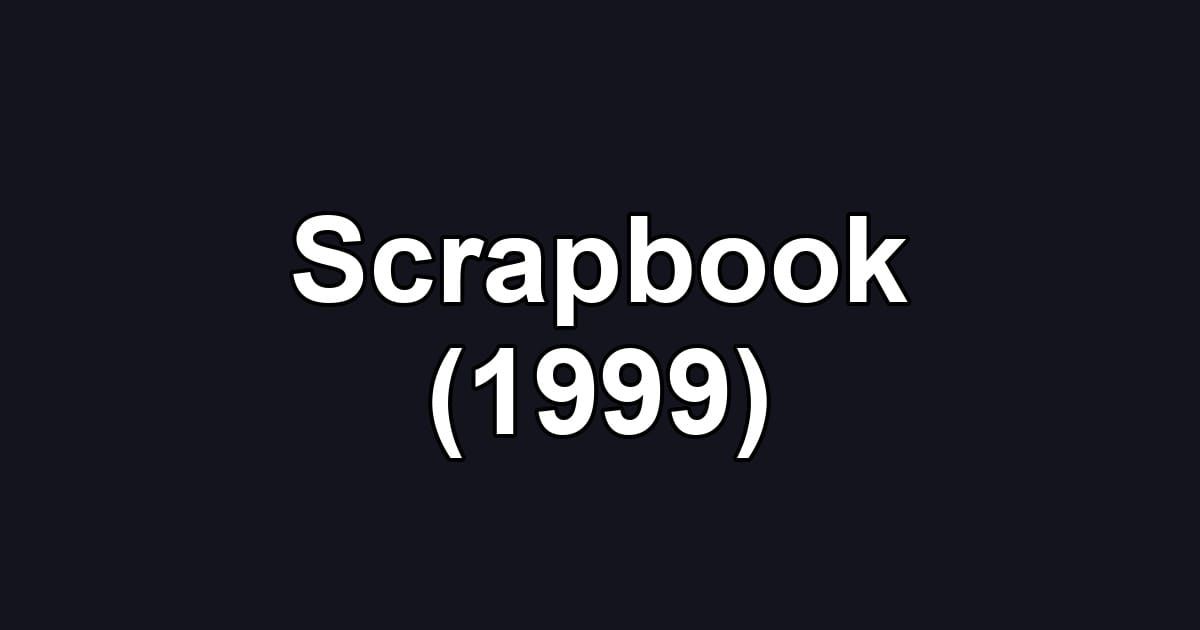 Scrapbook (1999)