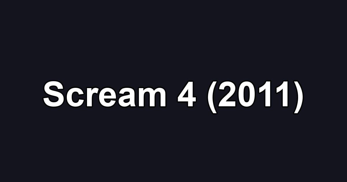 Scream 4 (2011)