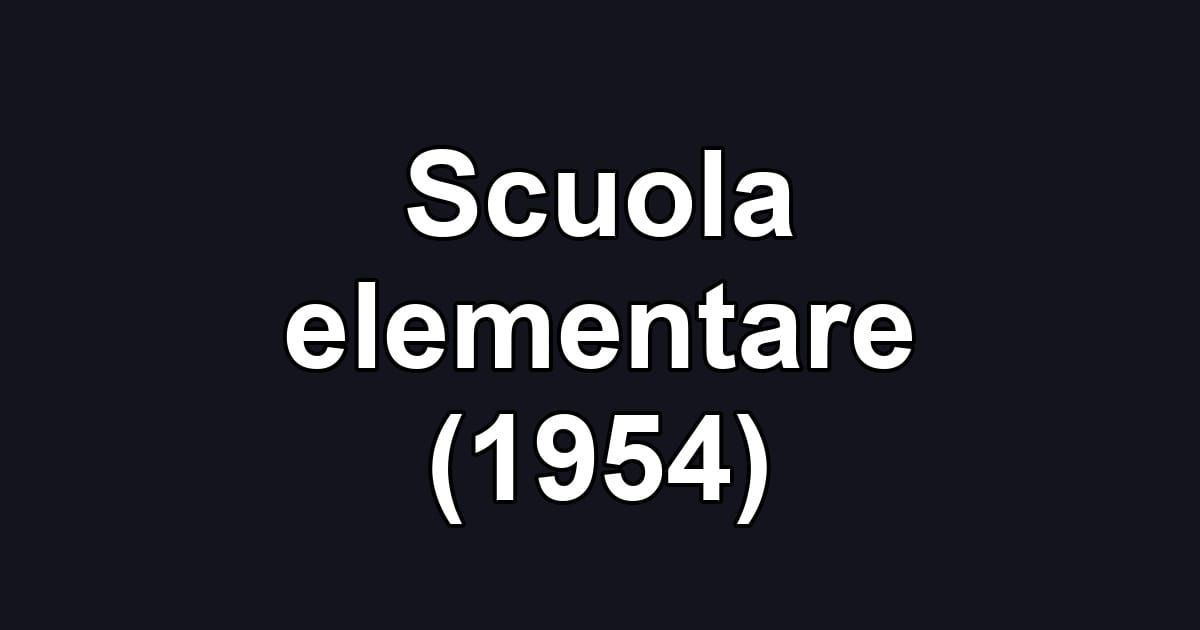 Scuola elementare (1954)