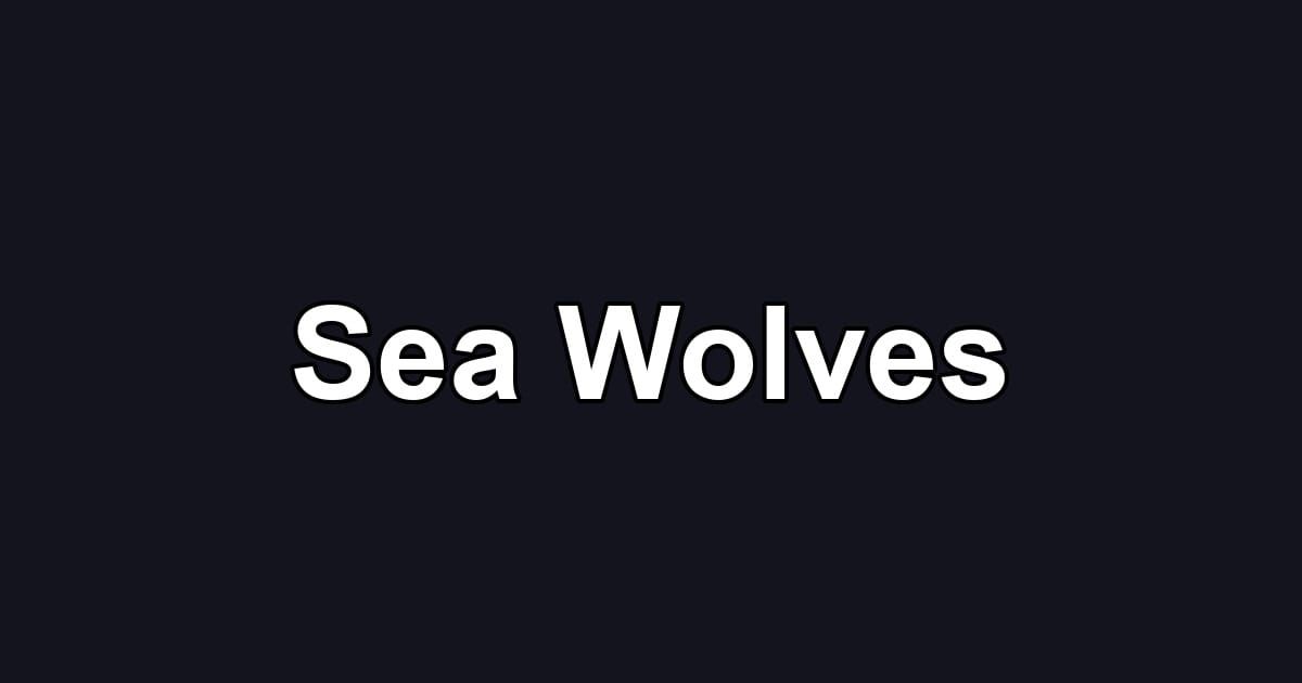 Sea Wolves