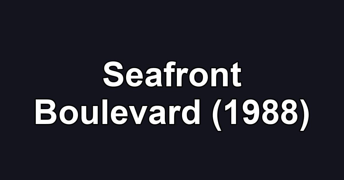 Seafront Boulevard (1988)