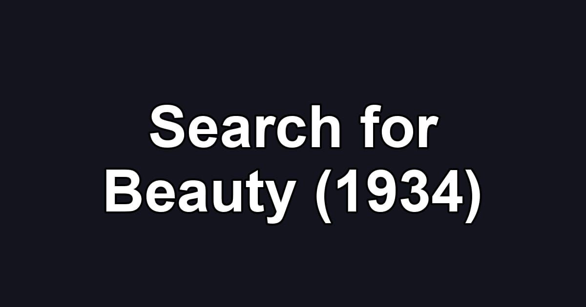 Search for Beauty (1934)