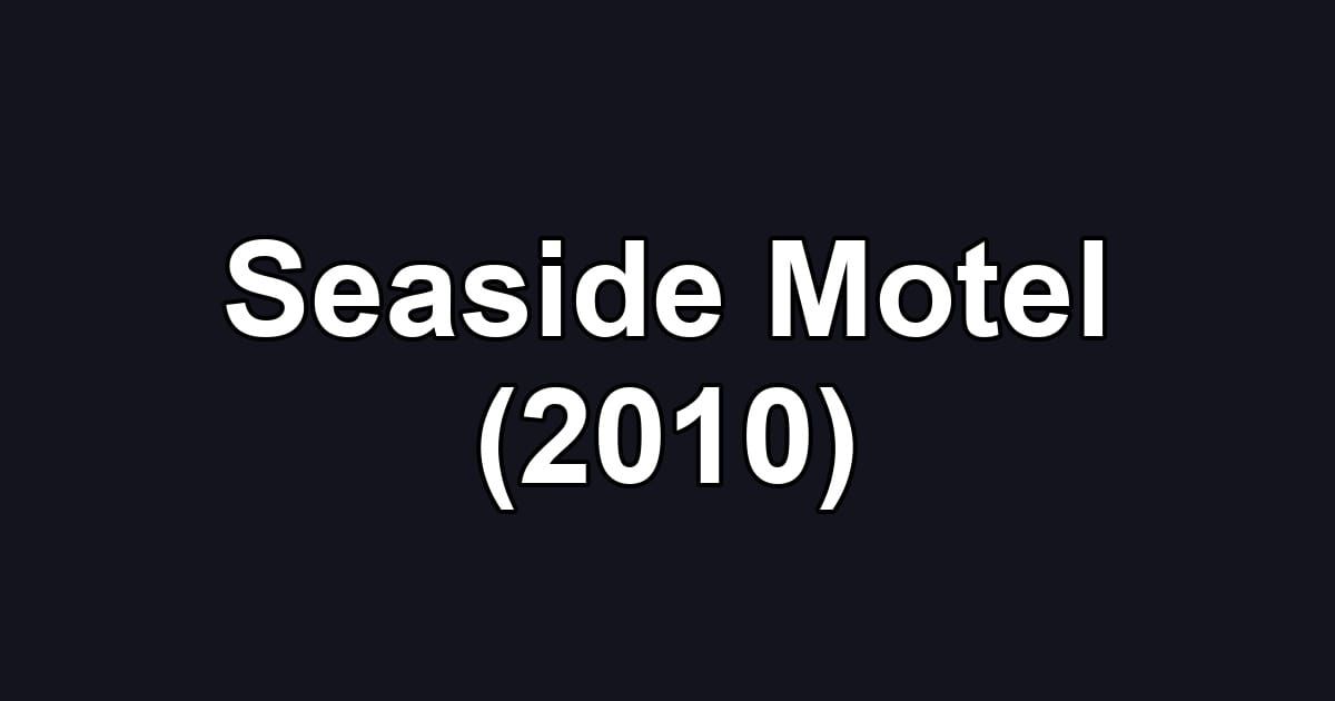 Seaside Motel (2010)