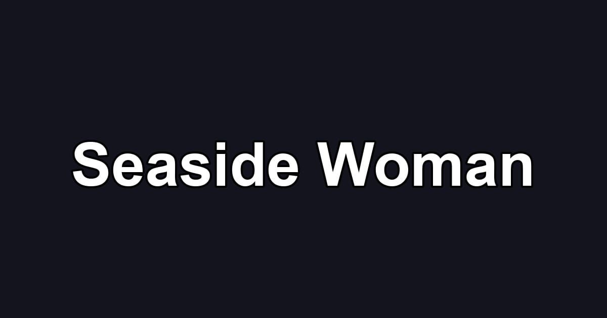 Seaside Woman