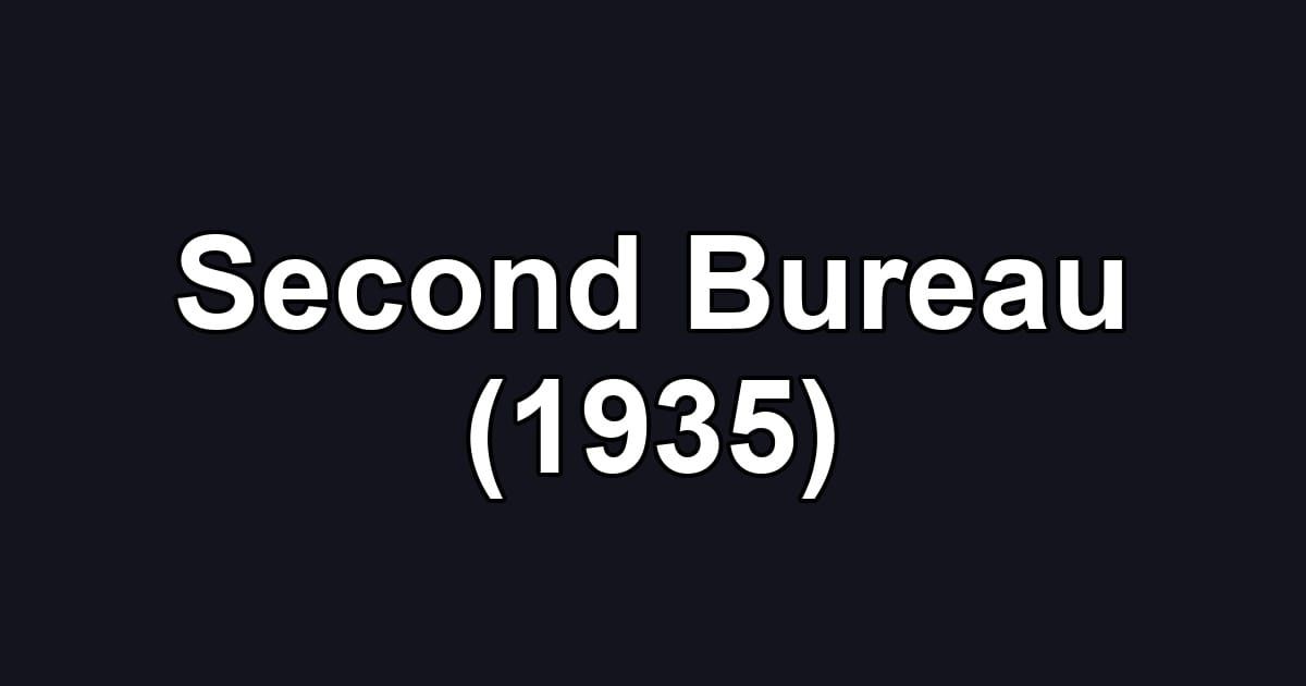 Second Bureau (1935)