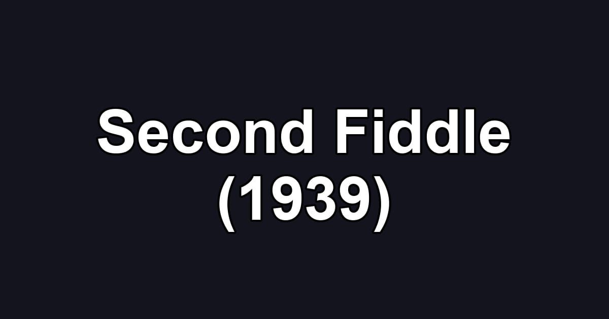 Second Fiddle (1939)