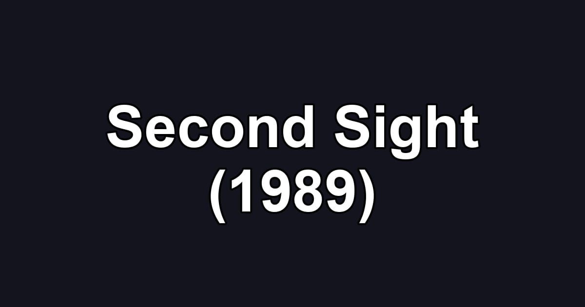 Second Sight (1989)