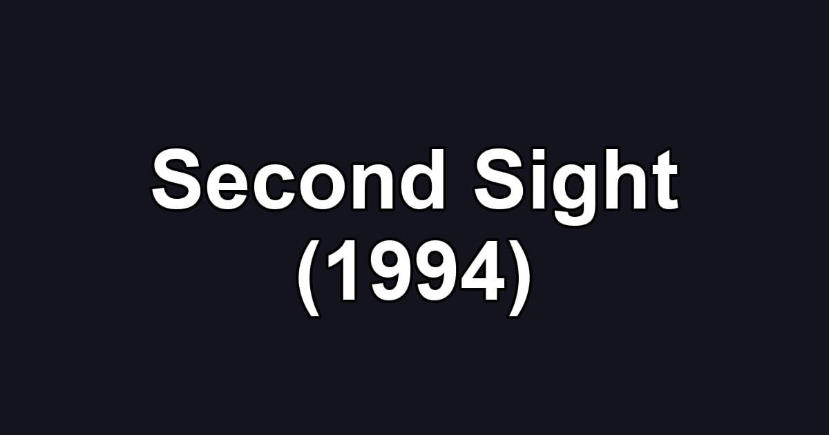 Second Sight (1994)