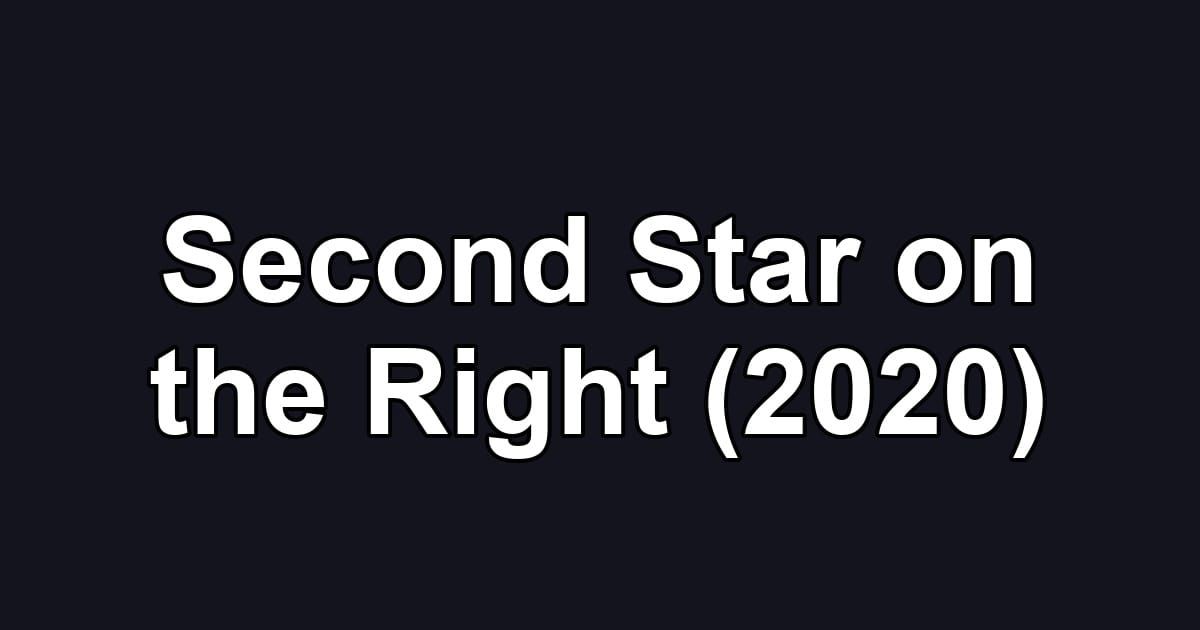 Second Star on the Right (2020)