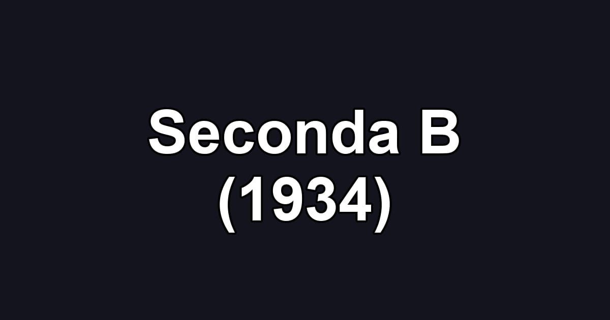 Seconda B (1934)