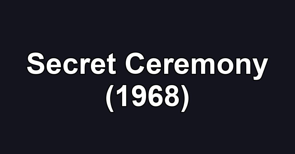 Secret Ceremony (1968)
