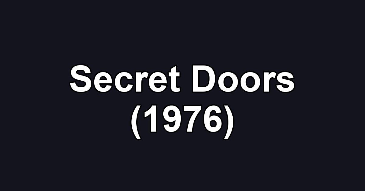 Secret Doors (1976)