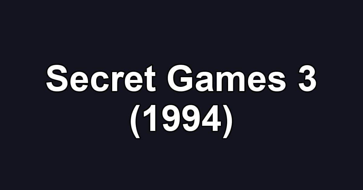 Secret Games 3 (1994)