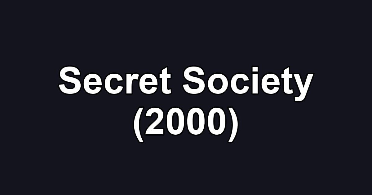 Secret Society (2000)