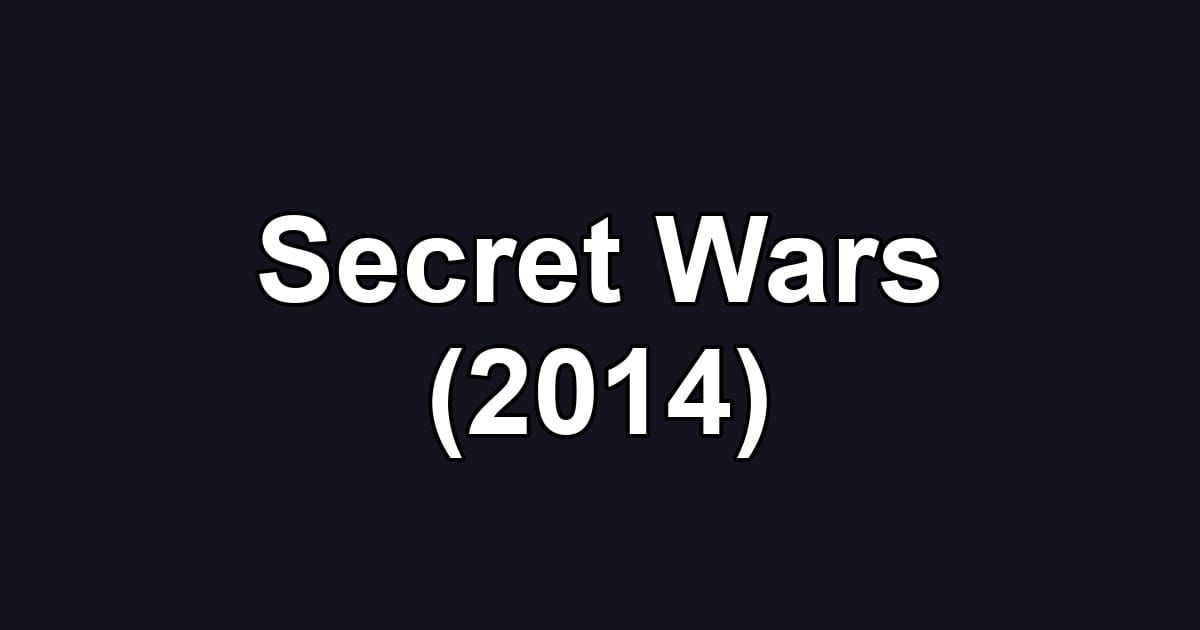 Secret Wars (2014)