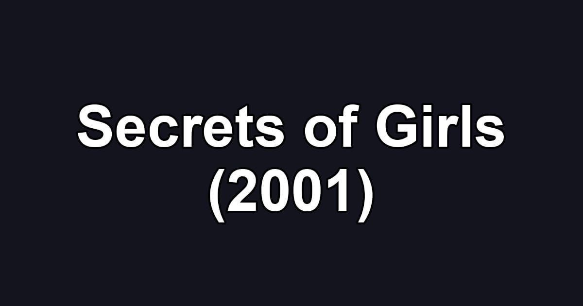 Secrets of Girls (2001)