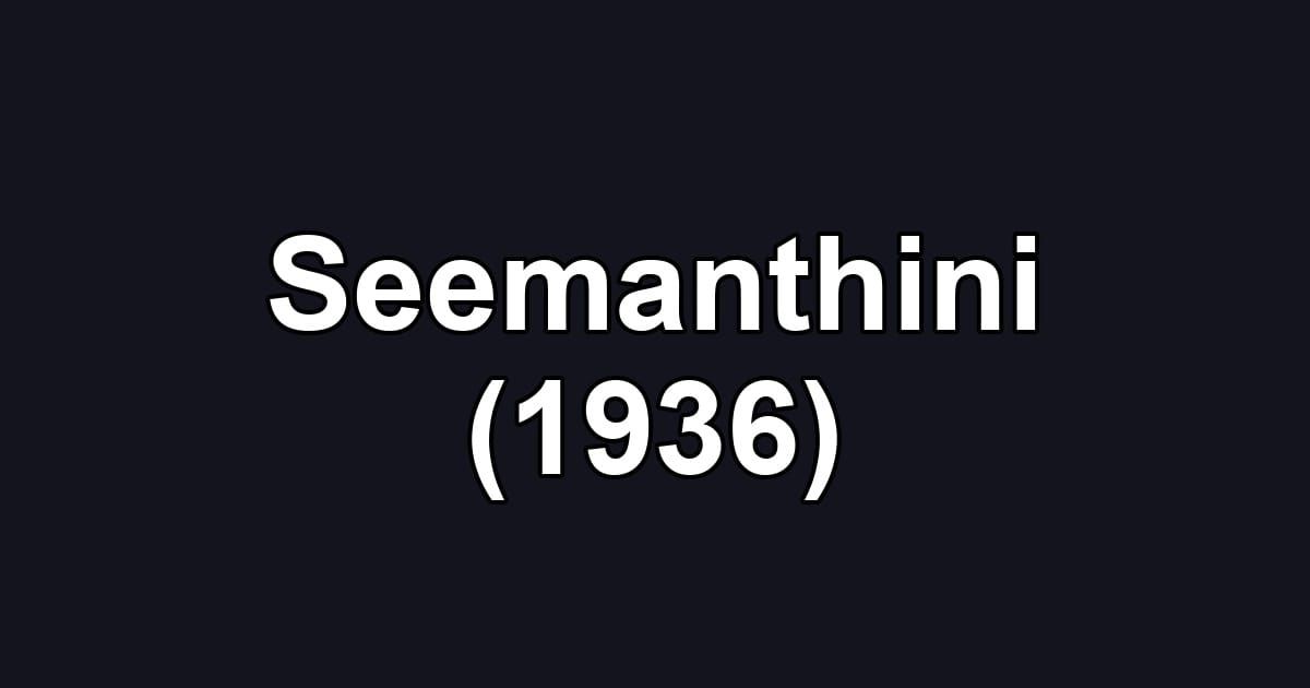 Seemanthini (1936)