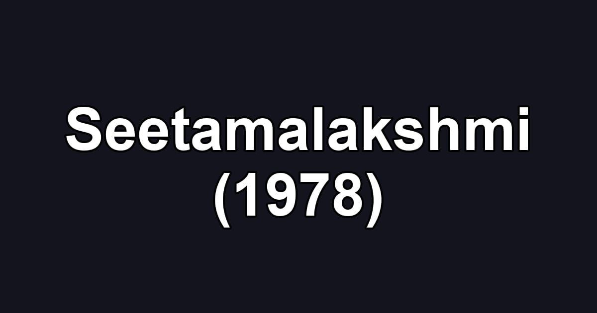 Seetamalakshmi (1978)