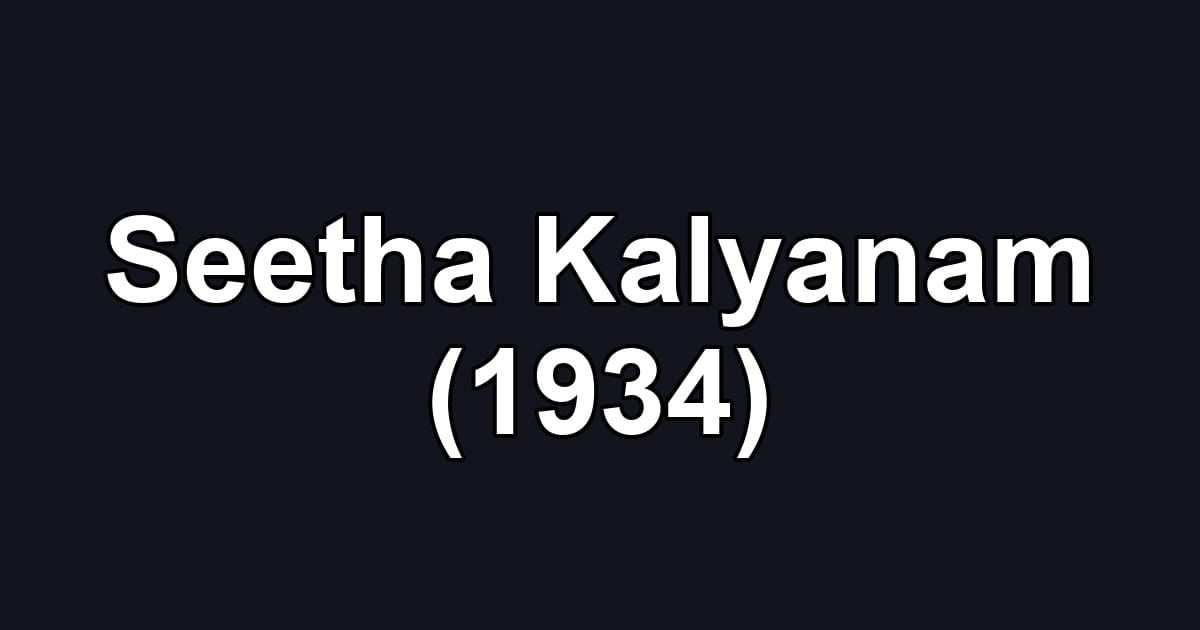 Seetha Kalyanam (1934)