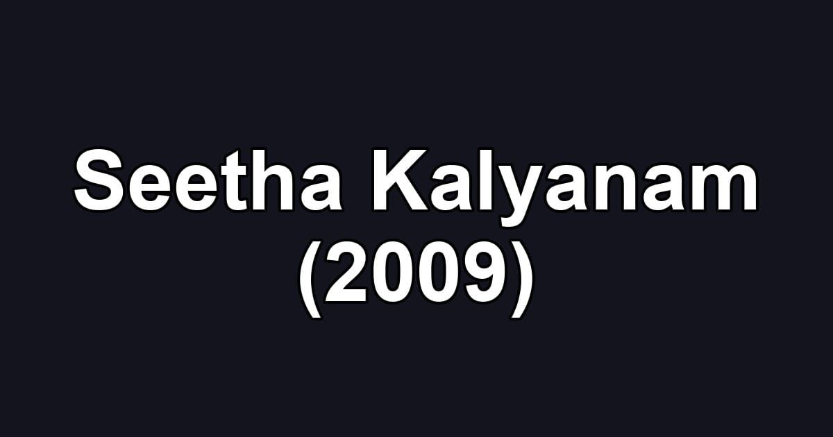 Seetha Kalyanam (2009)
