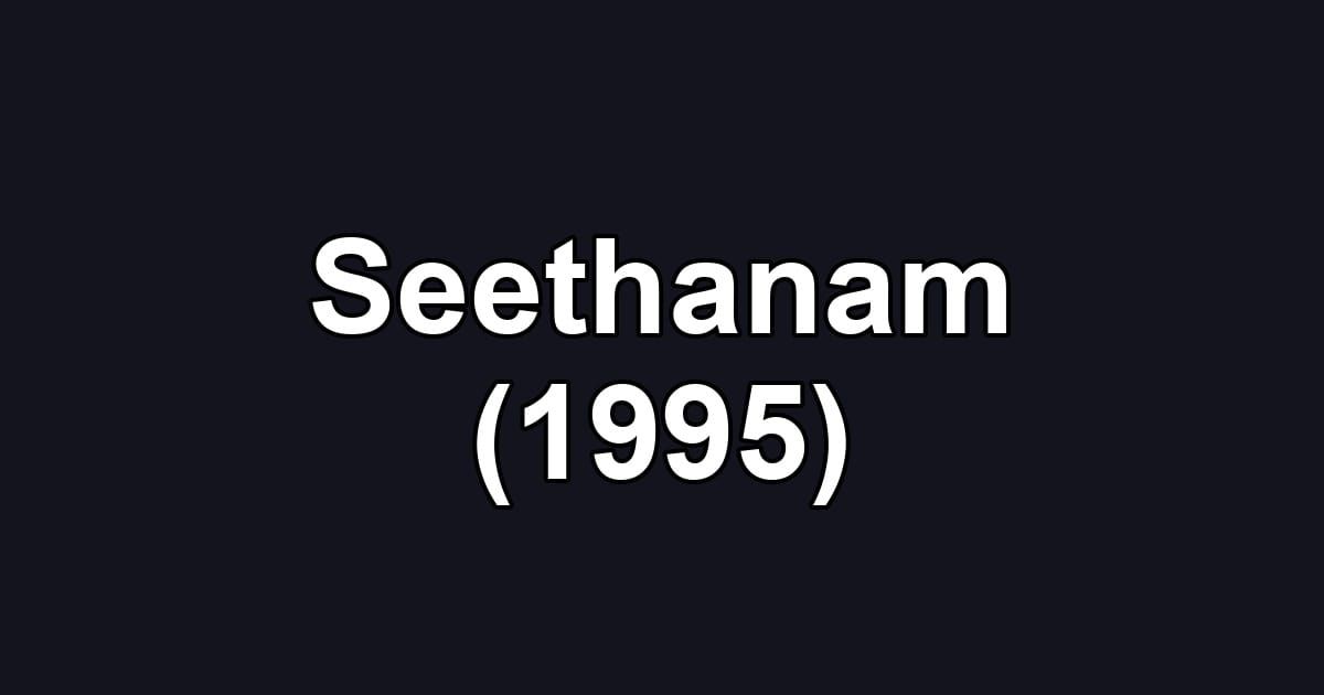 Seethanam (1995)