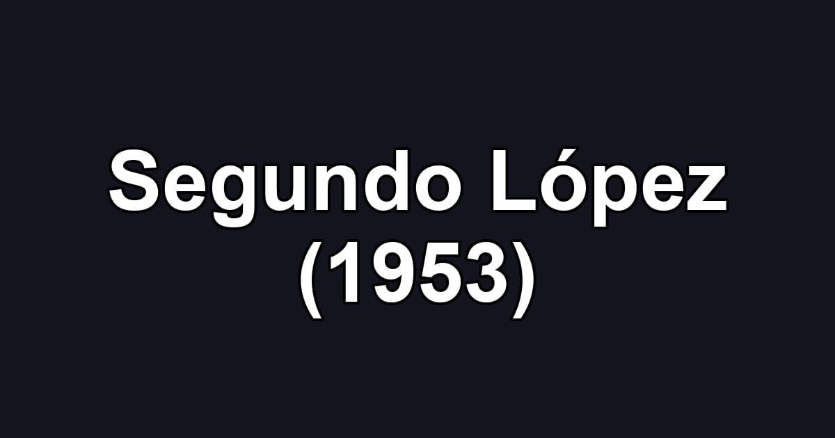Segundo López (1953)