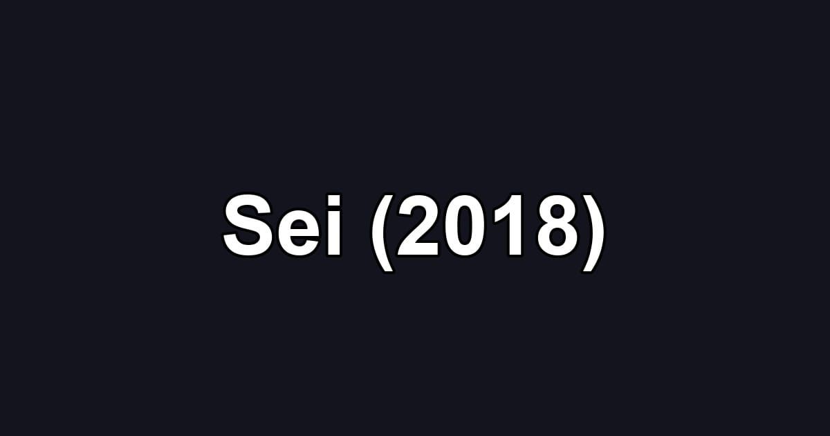 Sei (2018)
