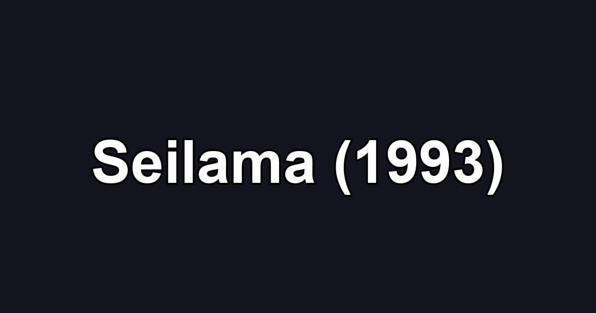 Seilama (1993)