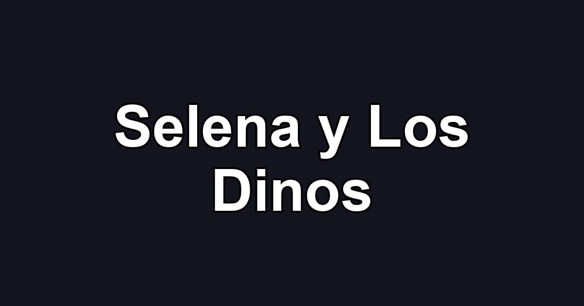 Selena y Los Dinos