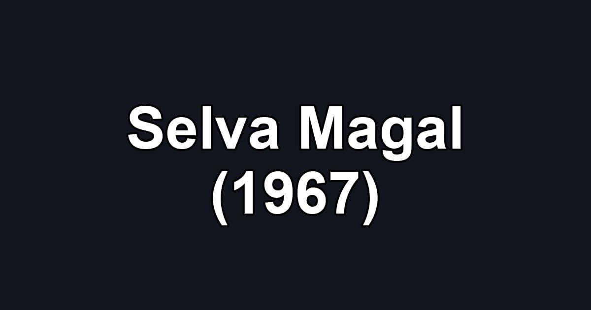 Selva Magal (1967)