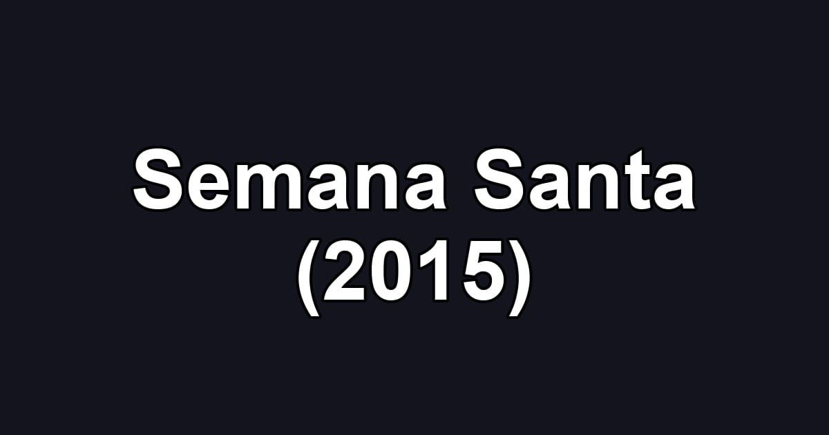 Semana Santa (2015)