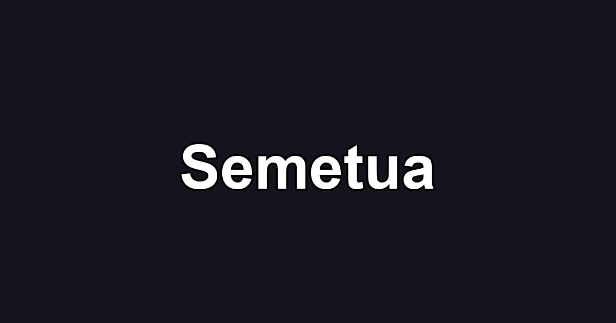 Semetua